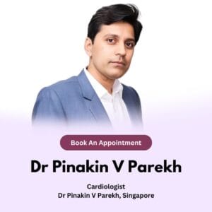 Dr Pinakin V Parekh - Cardiologist in Singapore