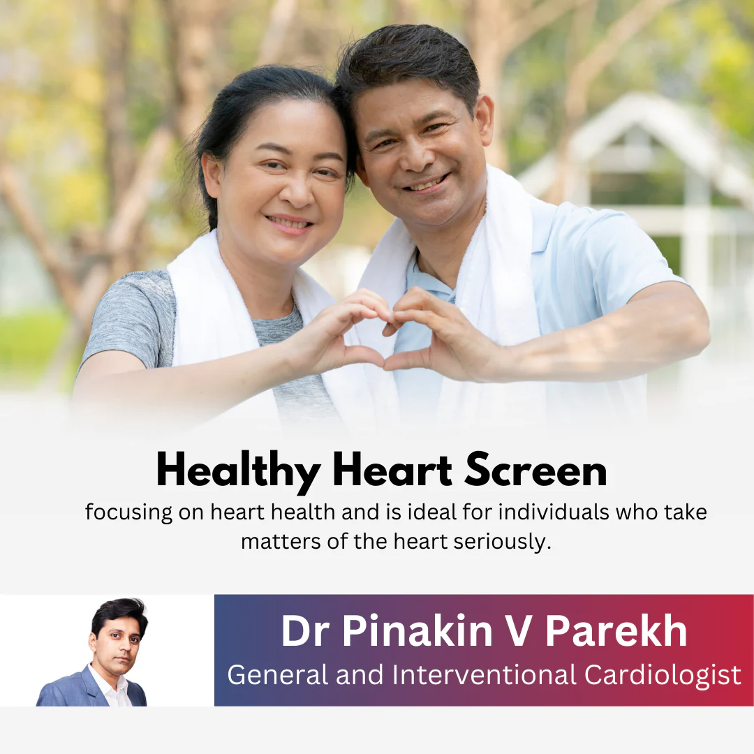 Heart Screening Procedure - Dr Pinakin V Parekh