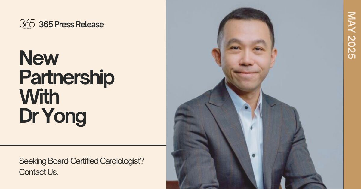 365 PR Release for Partner Doctor Yong Thon Hon, a cardiologist in Singapore