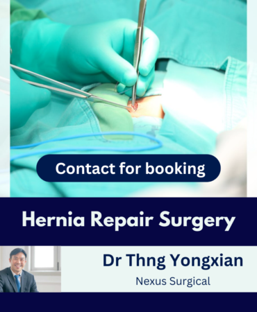 Hernia Surgery - Dr Thng Yongxian
