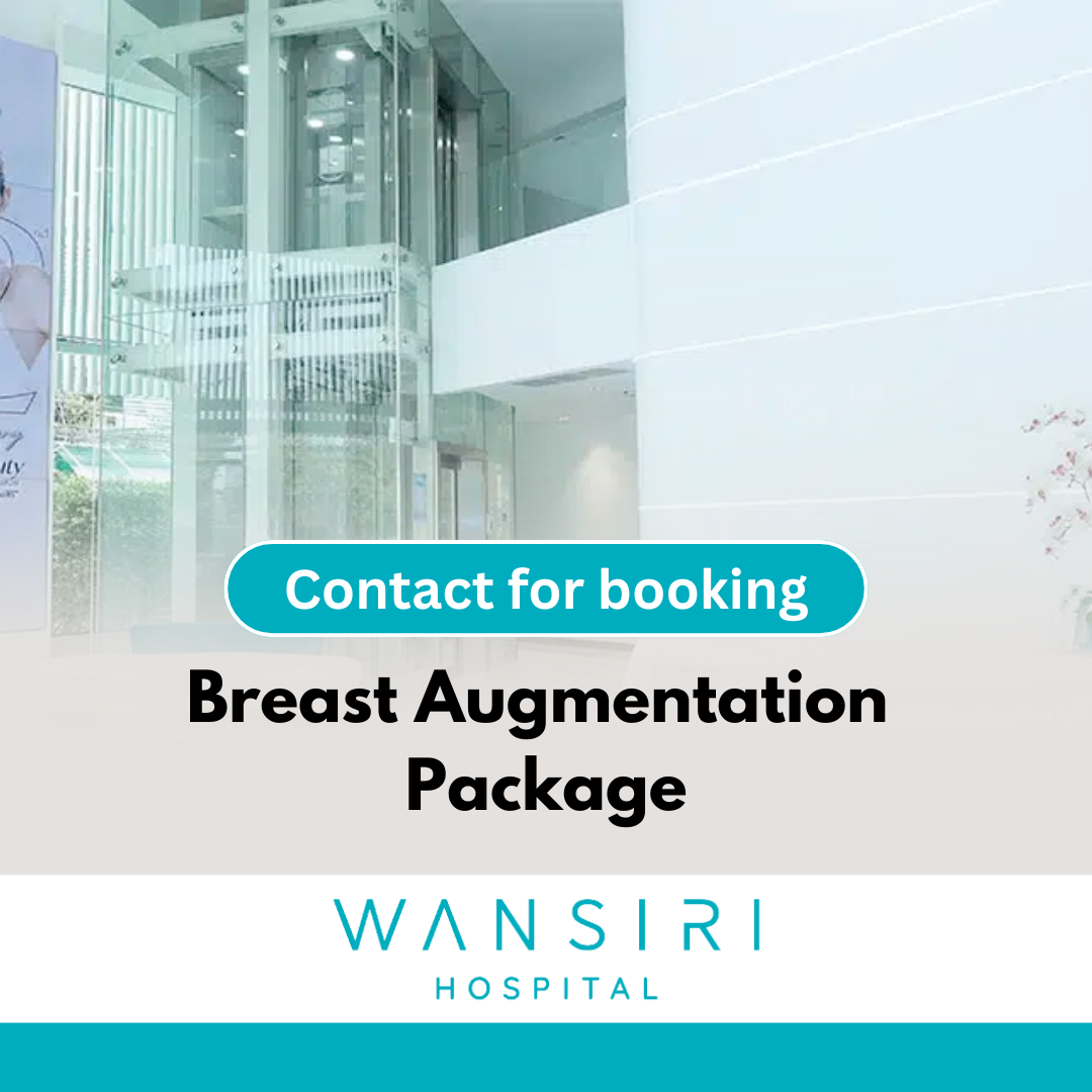 Wansiri Hospital Breast Augmentation Package