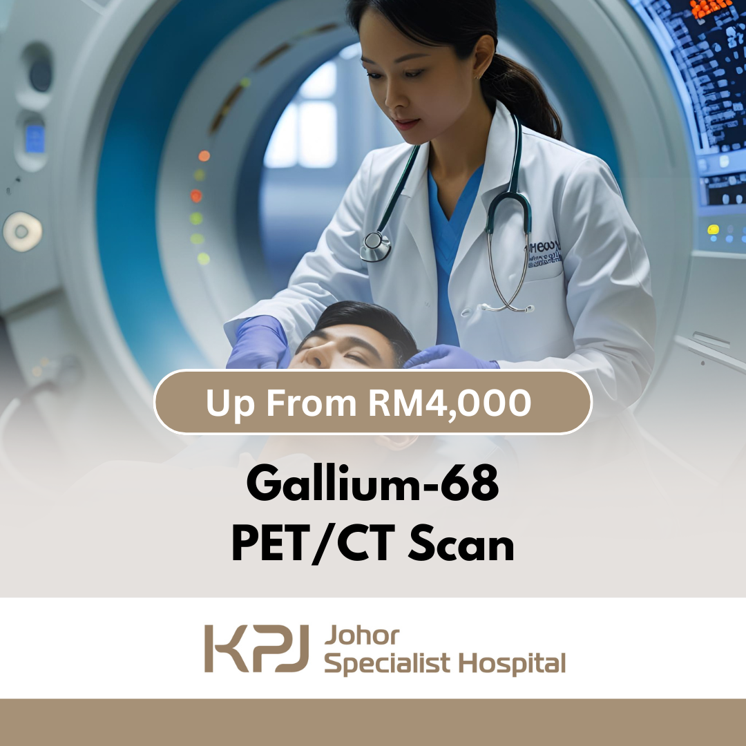 gallium-68 PET CT scan Johor