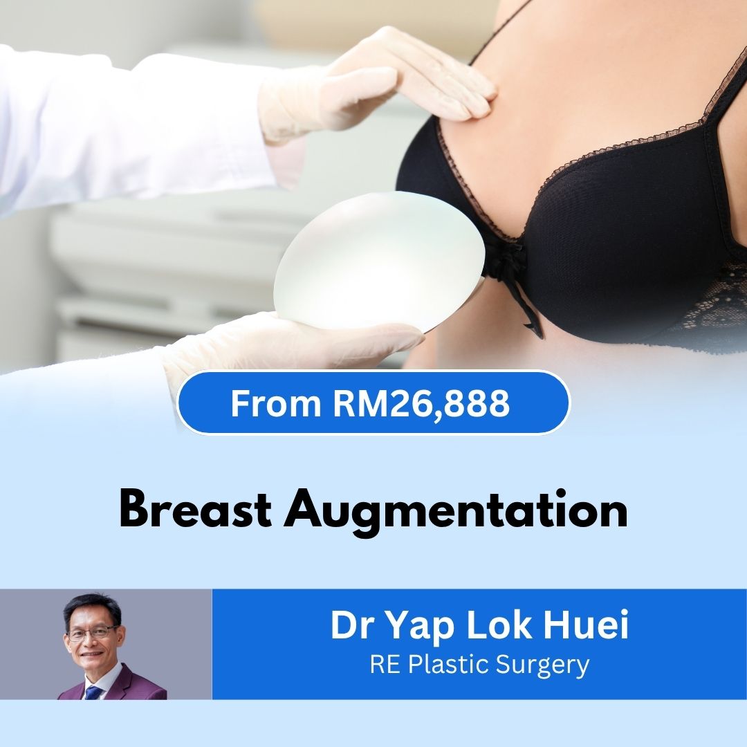 Breast Augmentation - Dr Yap Lok Huei SKU