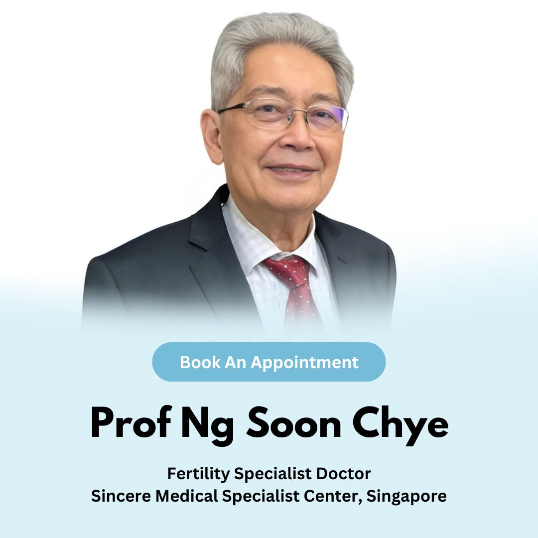 Prof Ng Soon Chye – Fertility Specialist Doctor in Singapore