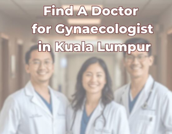 Find A Doctor for Gynaecologist in Kuala Lumpur