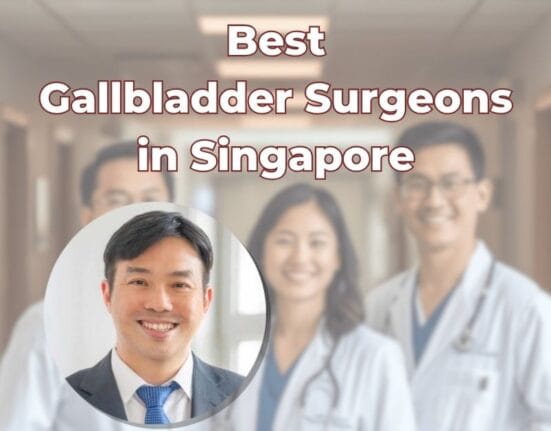 Best Gallbladder Surgeons in Singapore
