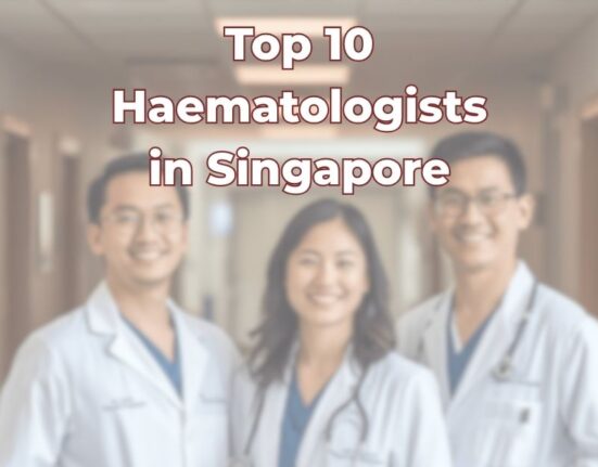 Top 10 Haematologists in Singapore
