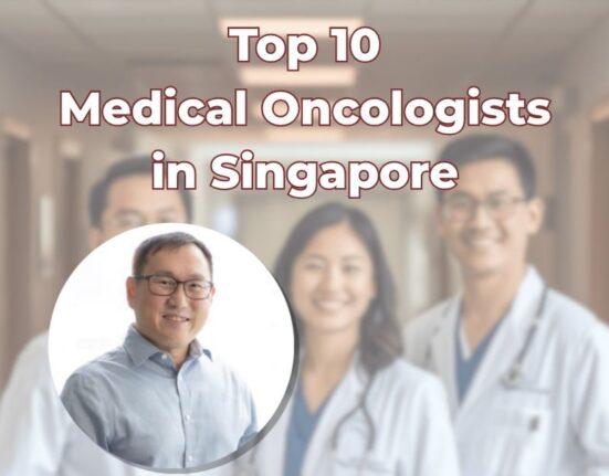 Top 10 Medical Oncologists in Singapore