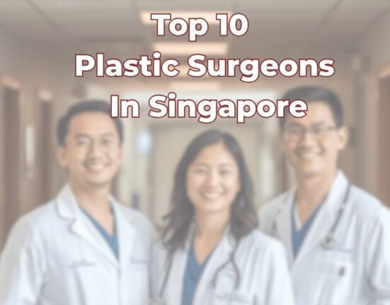 Top 10 Plastic Surgeons In Singapore