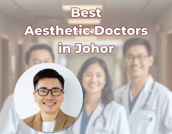 Best Aesthetic Doctors in Johor