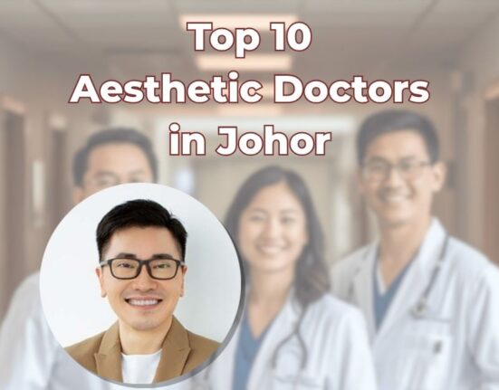 Top 10 Aesthetic Doctors in Johor