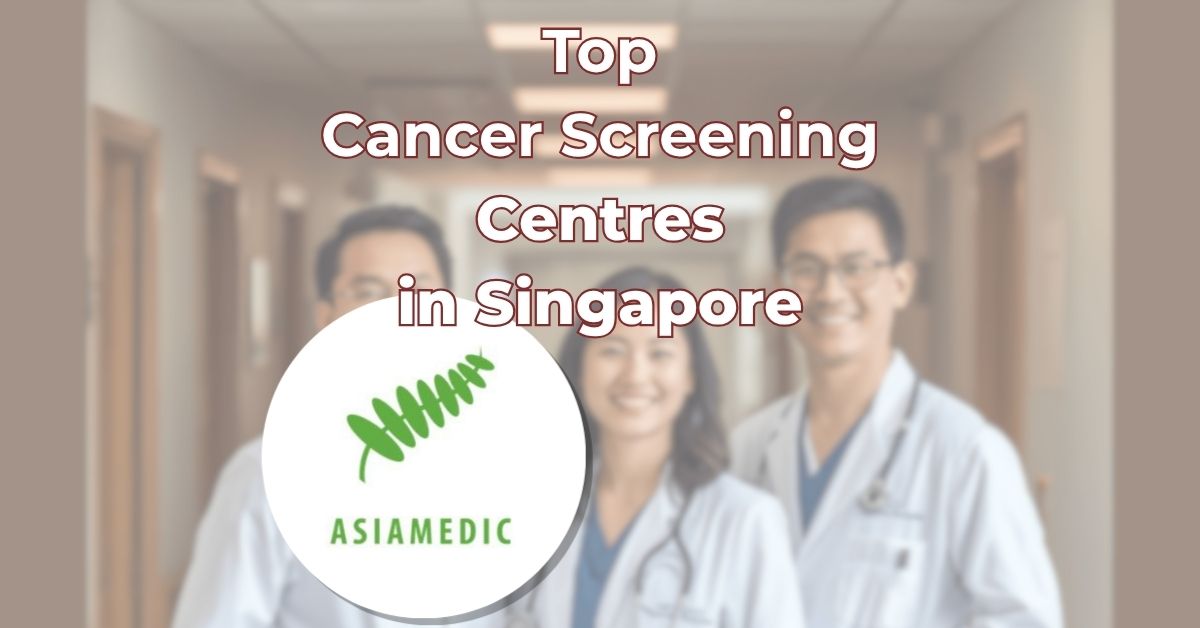 Top Cancer Screening-Centre in Singapore