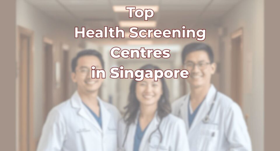 Top-Health-Screening-Centre-Singapore