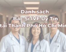 danh-sach-bac-si-IVF-uy-tin-tai-TP-HCM.jpg