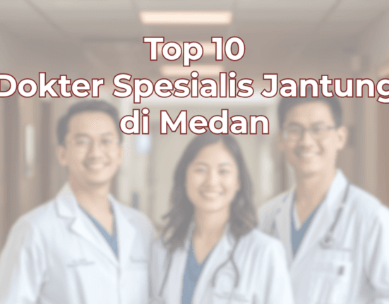top-10-dokter-spesialis-jantung-di-medan-1024x536