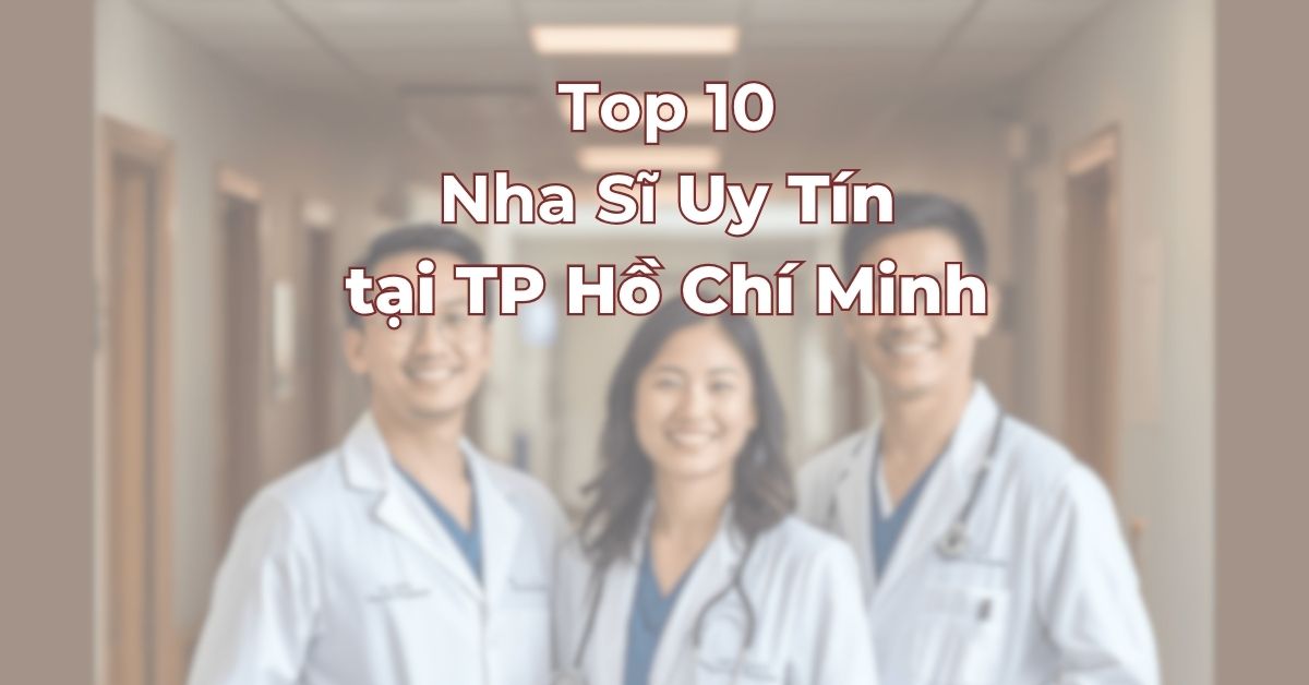 top-10-nha-si-uy-tin.jpg