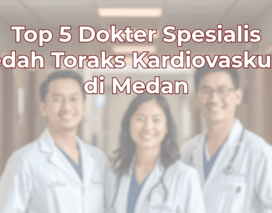 top-5-dokter-spesialis-bedah-toraks-kardiovaskular-di-medan-1024x536