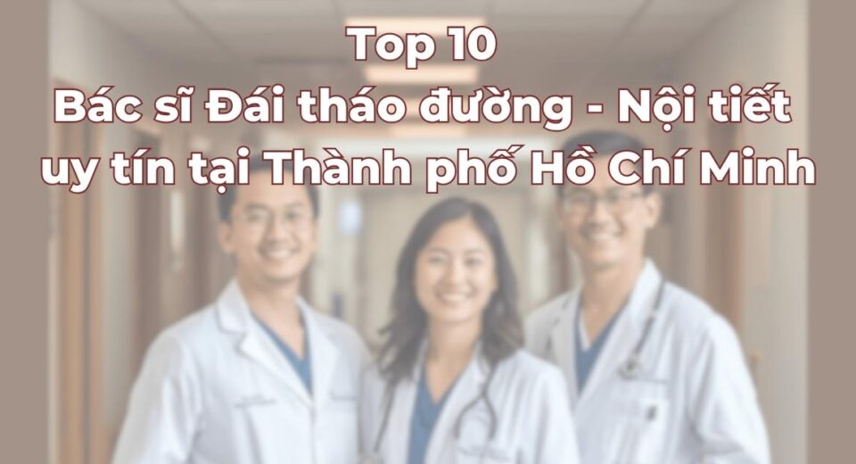 top-bac-si-dai-thao-duong-noi-tiet.jpg