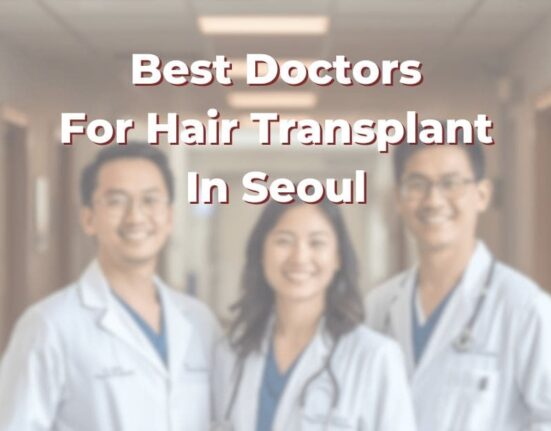 Best Doctors For Hair Transplant In Seoul 365Asia List