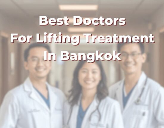 Best Doctors For Lifting Treatment In Bangkok: 365Asia List
