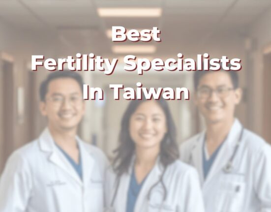 Best Fertility Specialists In Taiwan: 365Asia List