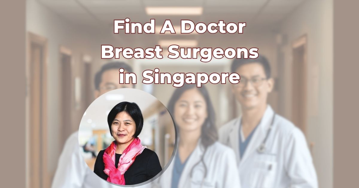FAD Breast Surgeons in Singapore