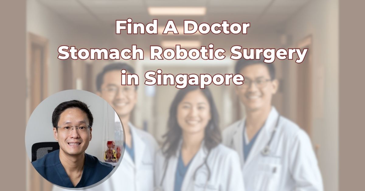 FAD Surgeons For Robotic Stomach Surgery in Singapore