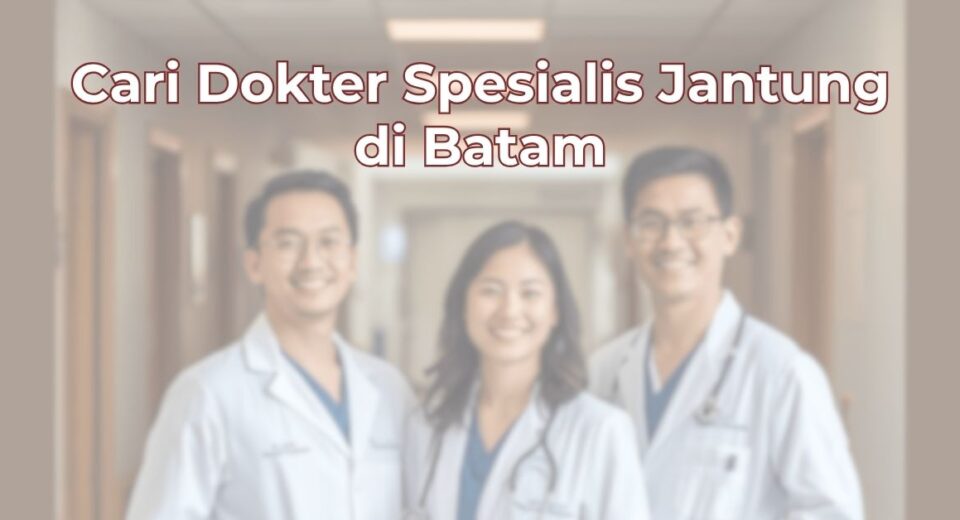 cari-dokter-spesialis-jantung-di-batam-1024x536