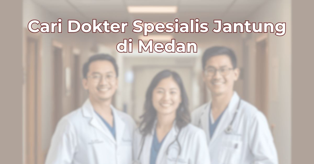 cari-dokter-spesialis-jantung-di-medan-1024x536
