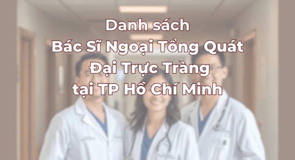 danh-sach-bac-si-ngoai-tong-quat-dai-truc-trang.jpg