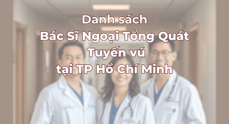 danh-sach-bac-si-ngoai-tong-quat-tuyen-vu.jpg