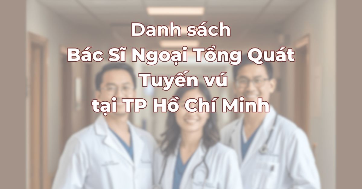 danh-sach-bac-si-ngoai-tong-quat-tuyen-vu.jpg