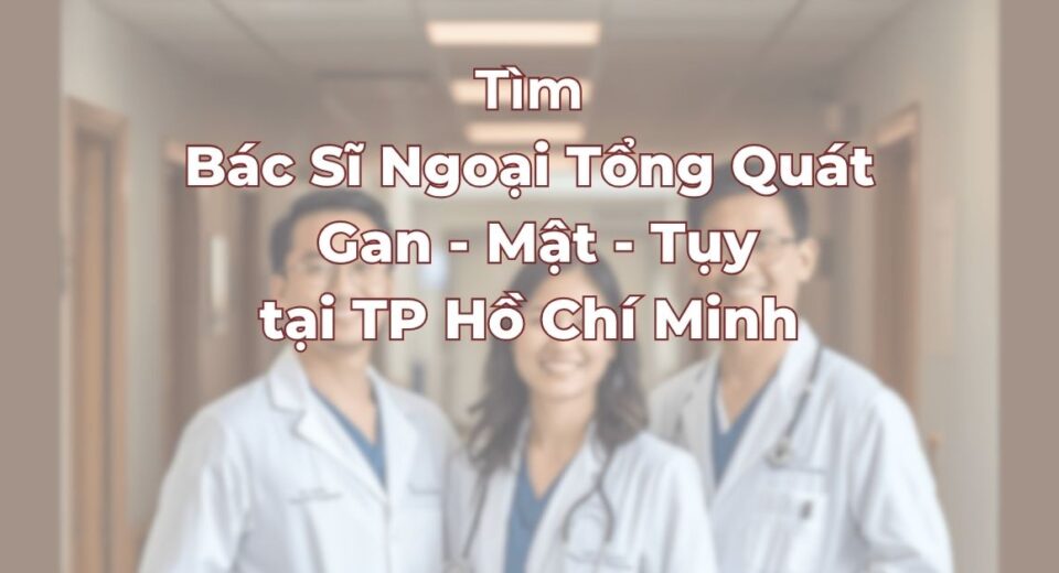 tim-bac-si-ngoai-tong-quat-gan-mat-tuy.jpg