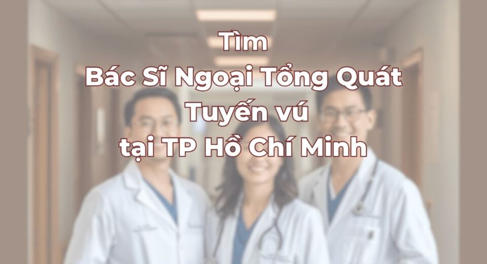 tim-bac-si-ngoai-tong-quat-tuyen-vu.jpg