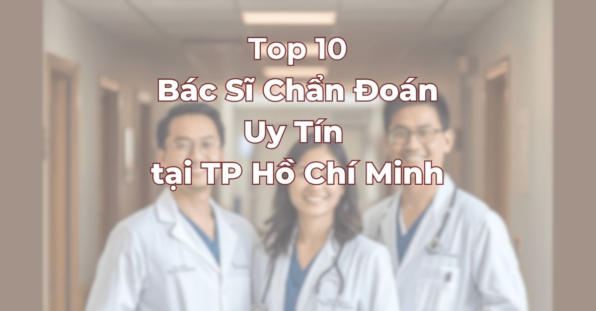 top-10-bac-si-chan-doan-hinh-anh-tai-tphcm.jpg
