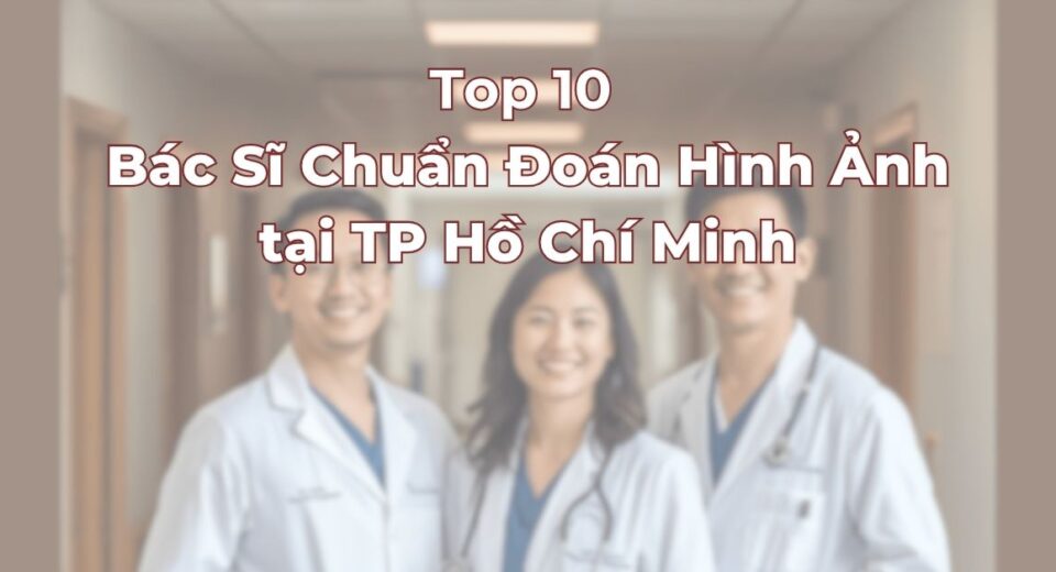 top-10-bac-si-chuan-doan-hinh-anh.jpg