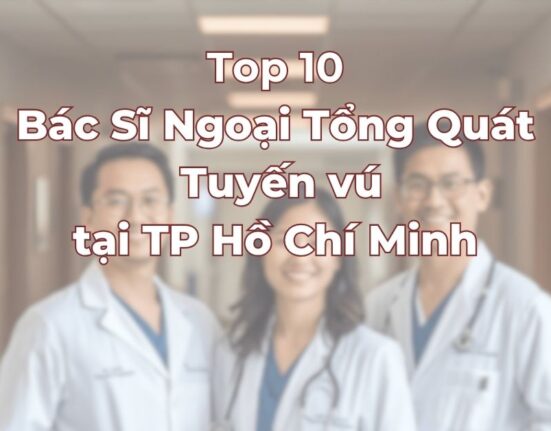 top-10-bac-si-ngoai-tong-quat-tuyen-vu.jpg