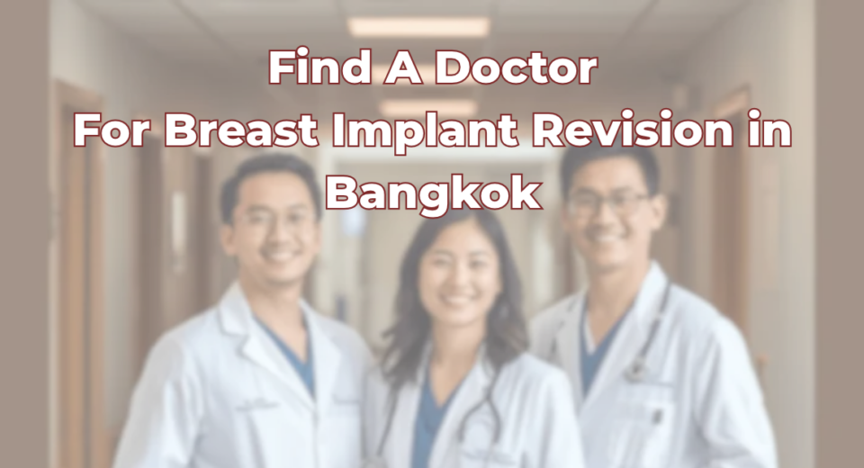 FAD For Breast Implant Revision in Bangkok