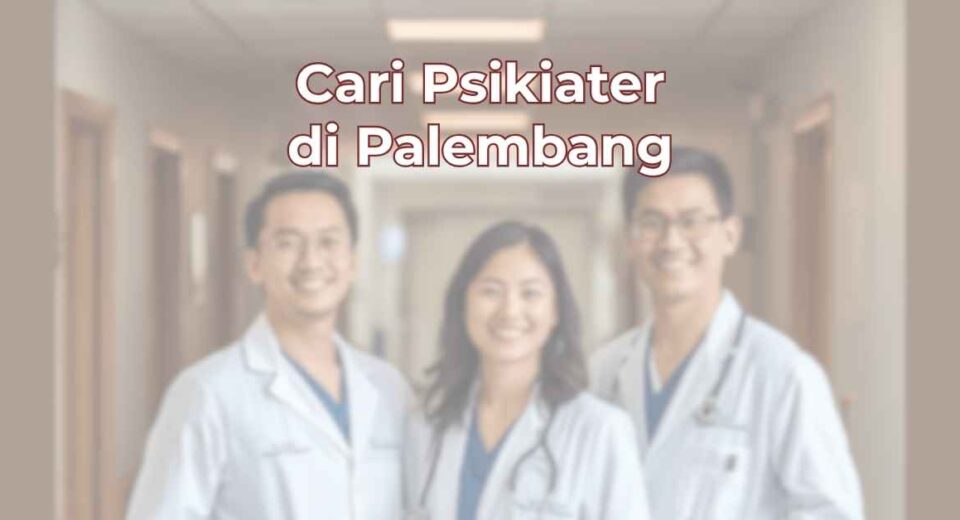 cari-psikiater-di-palembang-1024x536