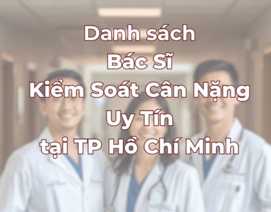 danh-sach-bac-si-kiem-soat-can-nang-tai-tphcm.jpg